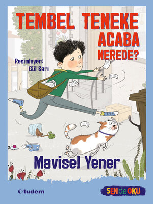 cover image of Tembel Teneke Acaba Nerede?
